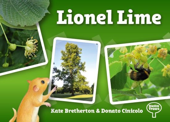 Lionel Lime, Hello Trees, Lime Trees, Tree books for children, books about trees, Kate Bretherton, British Lime Trees